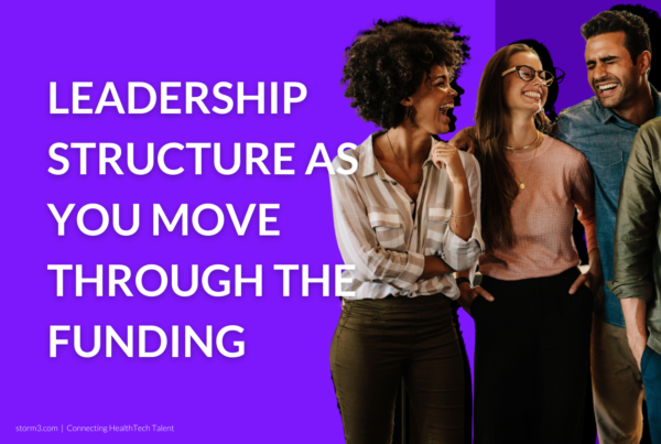 Leadership Structures as you move through different funding stages